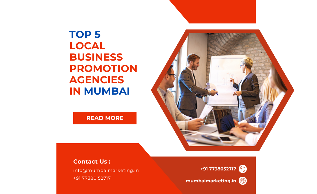 Top 5 Local Business Promotions in Mumbai: A 2024 Guide